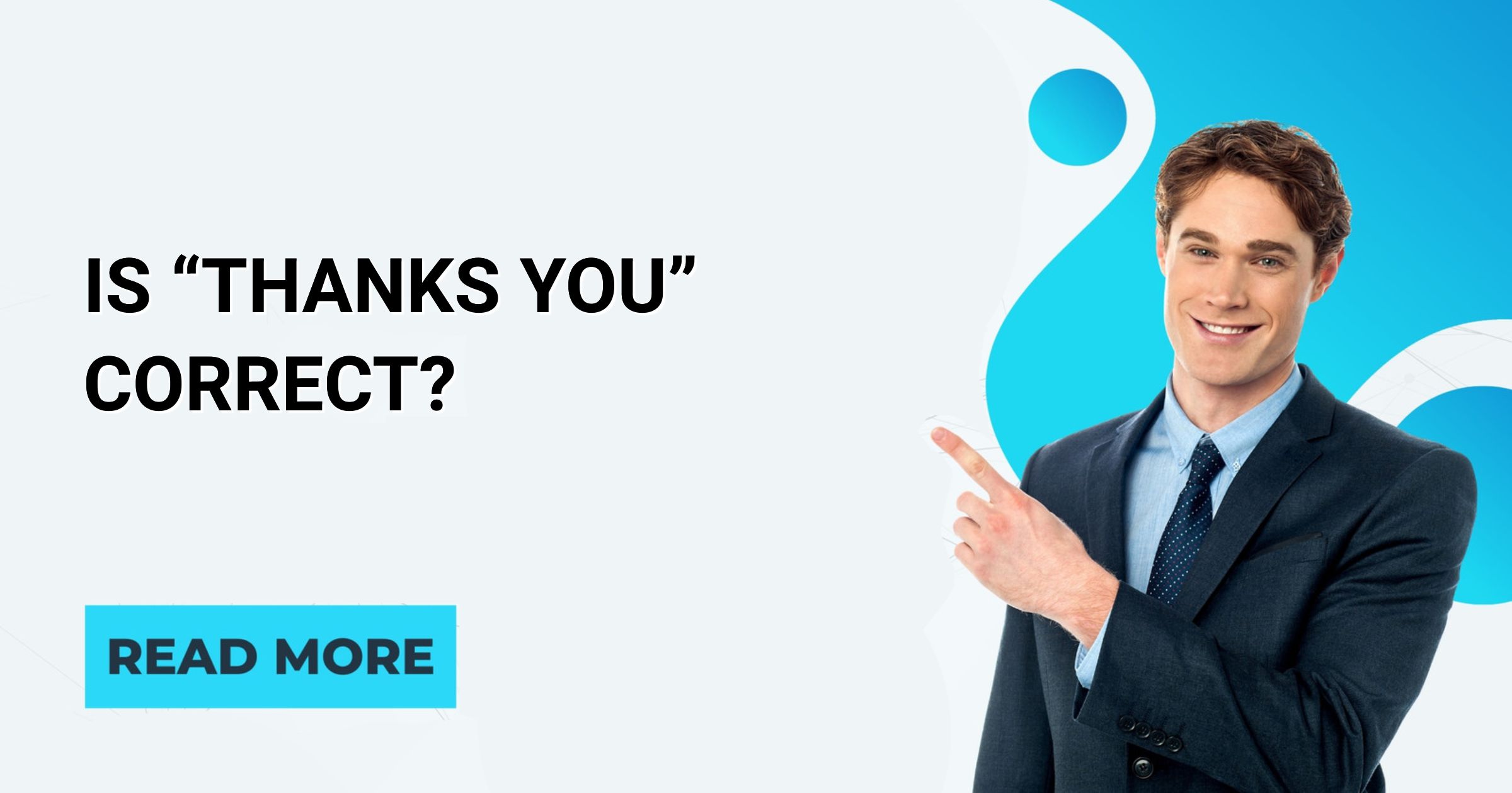 is-thanks-you-correct-english-intelligent