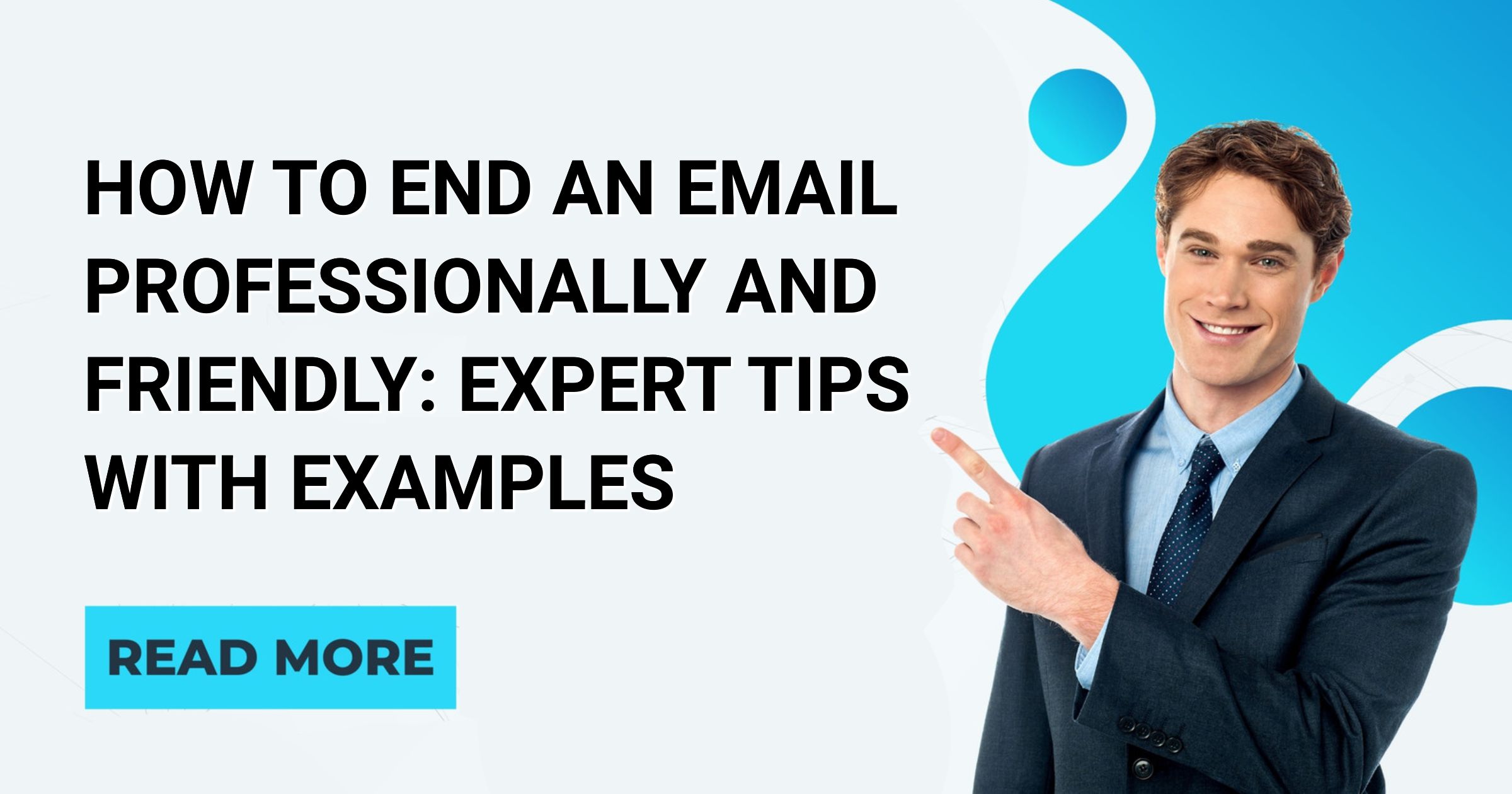 How to End an Email Professionally and Friendly Expert Tips with 