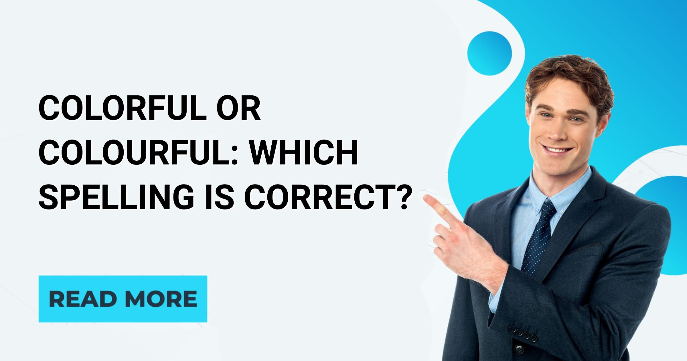 Colorful or Colourful Which Spelling is Correct? English Intelligent