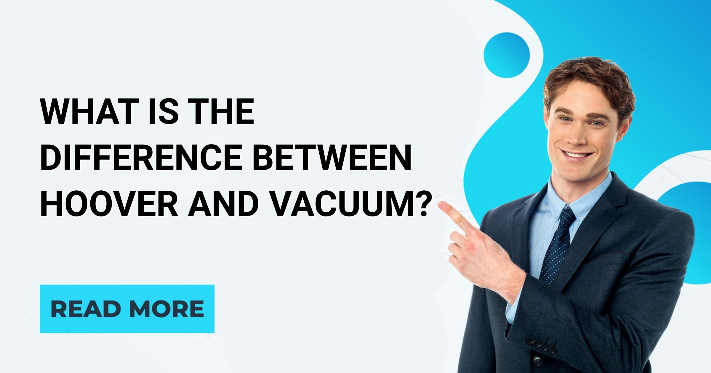 What is the Difference Between Hoover and Vacuum? English Intelligent