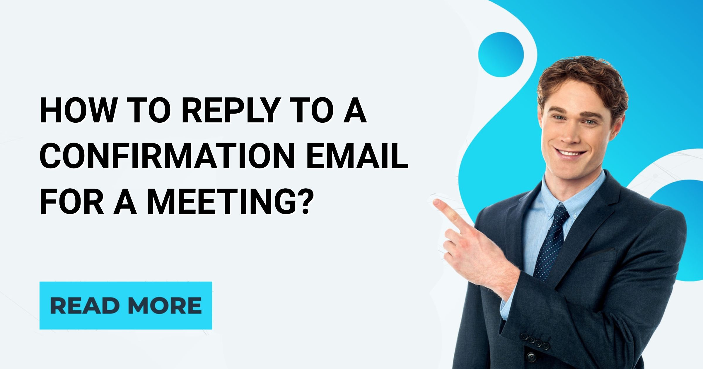 How to Reply to A Confirmation Email for a Meeting? - English Intelligent
